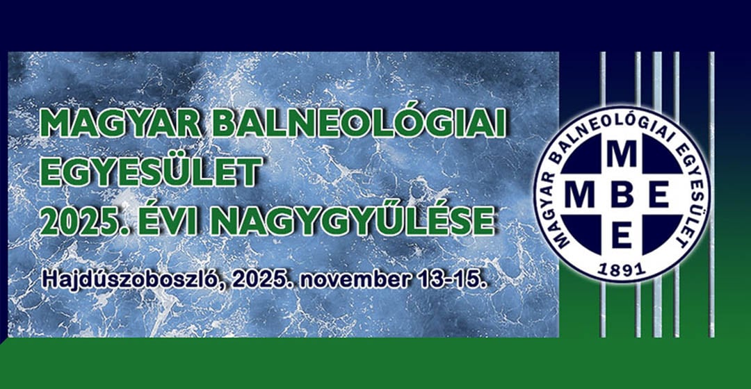 Magyar Balneológiai Egyesület 2025. évi Nagygyűlése
